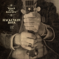 Hackensaw Boys Knock O The Knuckles