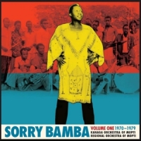Sorry Bamba Volume One 1970-1979