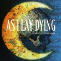 As I Lay Dying Shadows Are Security