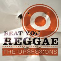 Upsessions Beat You Reggae