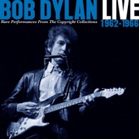 Dylan, Bob Live 1962-1966