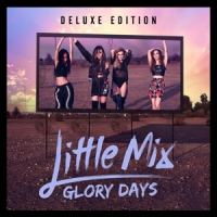 Little Mix Glory Days -deluxe Cd+dvd-