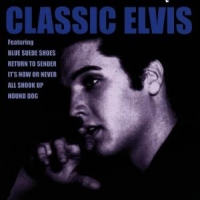 Presley, Elvis Classic Elvis