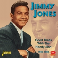 Jones, Jimmy Good Times With The Handy Man 1955-1960