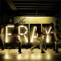Fray, The The Fray