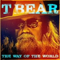 T Bear The Way Of The World