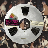 No Use For A Name Rarities Vol. 1: The Covers