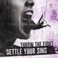 Throw The Fight Settle Your Sins
