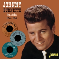 Burnette, Johnny A-sides - 1955-1962