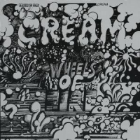 Cream Wheels Of Fire (remaster)