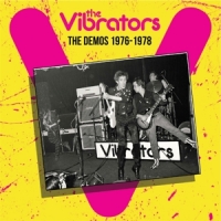 Vibrators The Demos 1976-1978
