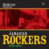 Lee, Bunny Presents Jamaican Rockers 1975-1979
