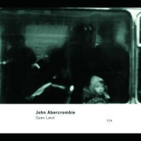 Abercrombie, John & Andy Laverne Open Land