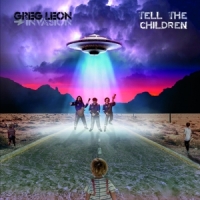 Leon, Greg -invasion- Tell The Children