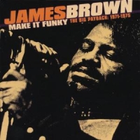 Brown, James Make It Funky