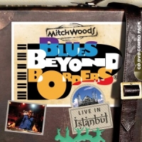 Woods, Mitch Blues Beyond Borders (cd+dvd)