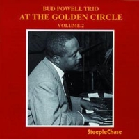 Powell, Bud At The Golden Circle, Vol. 2