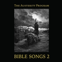 Austerity Program, The Bible Songs 2