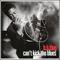 King, B.b. Can't Kick The Blues