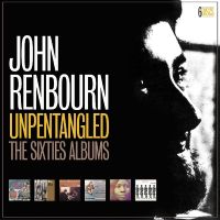 Renbourn, John Unpentangled - The Sixties Albums