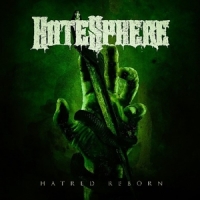 Hatesphere Hatred Reborn