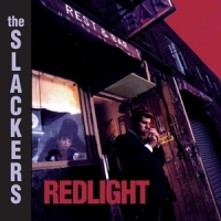 Slackers, The Redlight (20th Anniversary Edition)