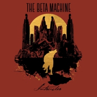 Beta Machine, The Intruder