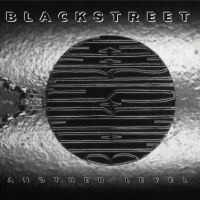 Blackstreet Another Level -hq-