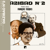 Tusques, Francois -& Noel Mcghie- Dazibao No2