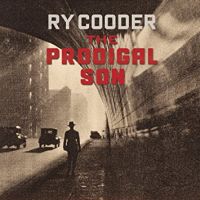 Cooder, Ry Prodigal Son