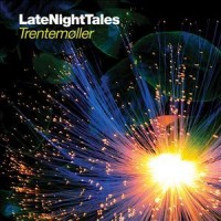 Trentemoller Late Night Tales