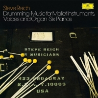 Steve Reich Reich  Drumming; Music For Mallet I