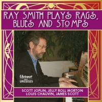 Smith, Ray Plays Rags, Stomps And Blues