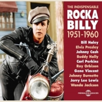 Presley, Elvis & Bill Haley, Roy Orbi Rockabilly The Indispensable 1951-1