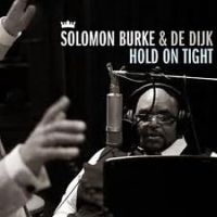 Burke, Solomon & De Dijk Hold On Tight