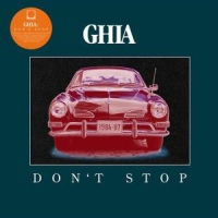 Ghia Don't Stop