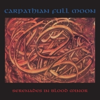 Carpathian Full Moon Serenades In Blood Minor