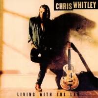 Whitley, Chris Living With The Law -coloured-