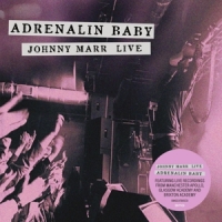 Marr, Johnny Adrenalin Baby