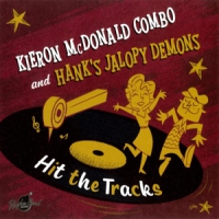 Mcdonald, Kieron / Hank S Jalopy De Hit The Tracks