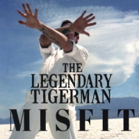 Legendary Tiger Man Misfit