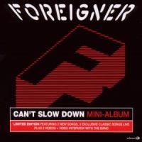 Foreigner Can't Slow Down
