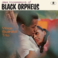 Guaraldi Trio, Vince Jazz Impressions Of Black Orpheus -ltd-