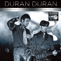 Duran Duran Ultra Chrome, Latex & Steel Tour -coloured-