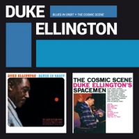 Ellington, Duke Blues In Orbit + The Cosmic Scene