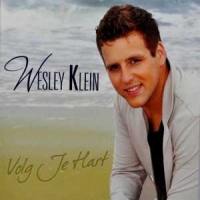 Klein, Wesley Volg Je Hart