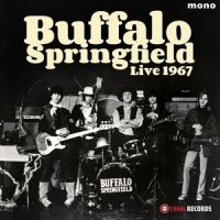 Buffalo Springfield Live 1967