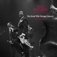 Armstrong, Louis Great 1956 Chicago Concert / Bonus Tracks / Remastered