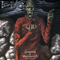 Holy Terror Guardians Of The Netherworld (clear