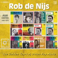 Nijs, Rob De Golden Years Of Dutch Pop Music